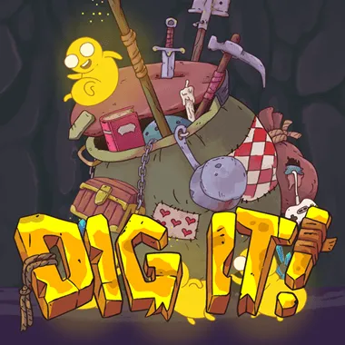 Dig It